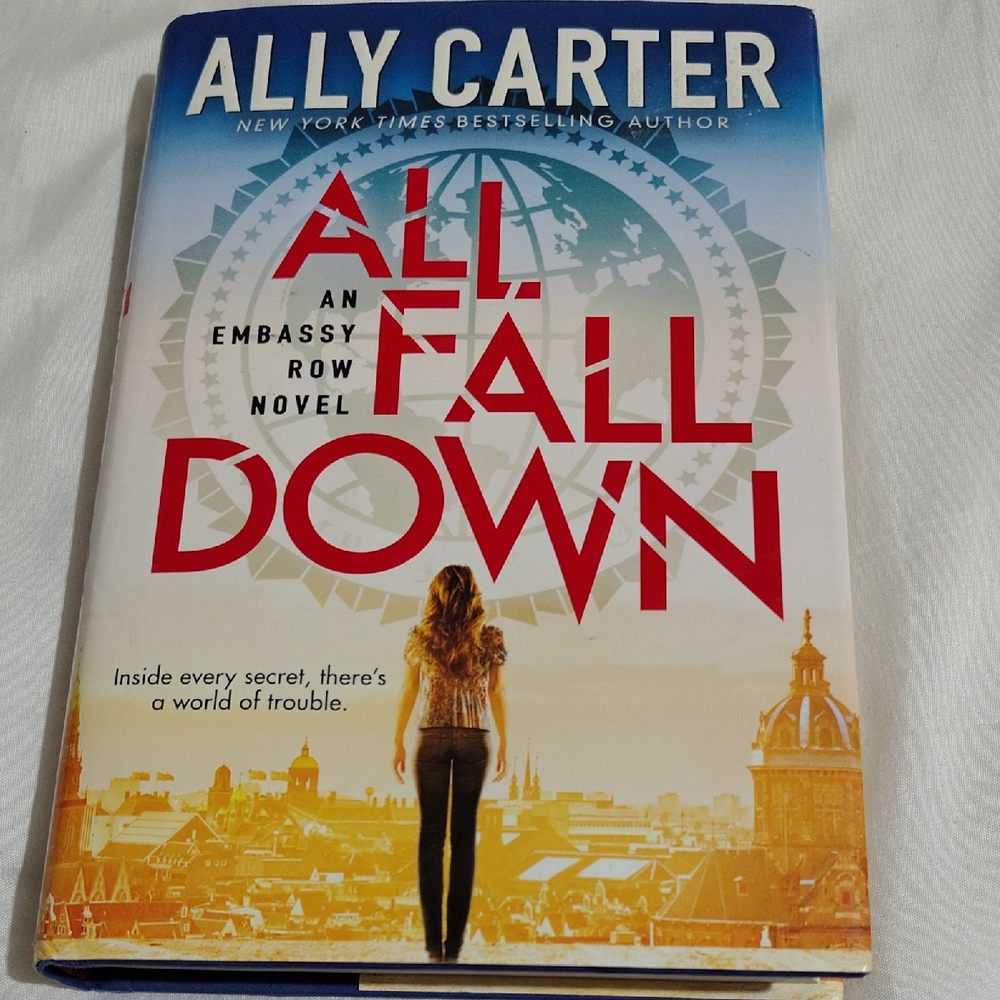 All Fall Down (Embassy Row, Book 1) -Paperback- by Ally Carter